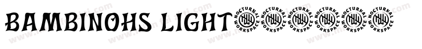 BambinoHS Light字体转换
